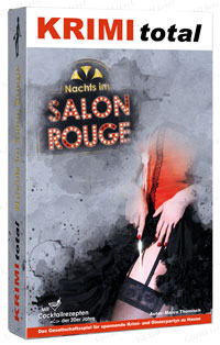 KRIMI total - Nachts im Salon Rouge (Fall 16) (Gedruckte Edition in Spielbox, inkl. interaktivem Partyplaner)