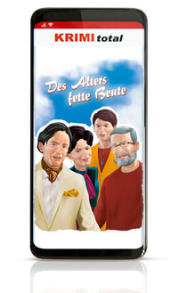 KRIMI total - Des Alters fette Beute (Fall 19) (Digitale Edition fr KRIMI total App, inkl. interaktivem Partyplaner)