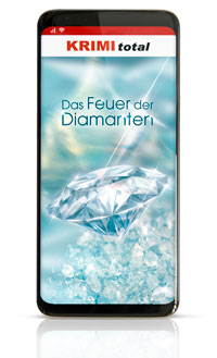KRIMI total - Das Feuer der Diamanten (Fall 18) (Digitale Edition fr KRIMI total App, inkl. interaktivem Partyplaner)