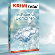 KRIMI total - Das Feuer der Diamanten KRIMI total - Das Feuer der Diamanten